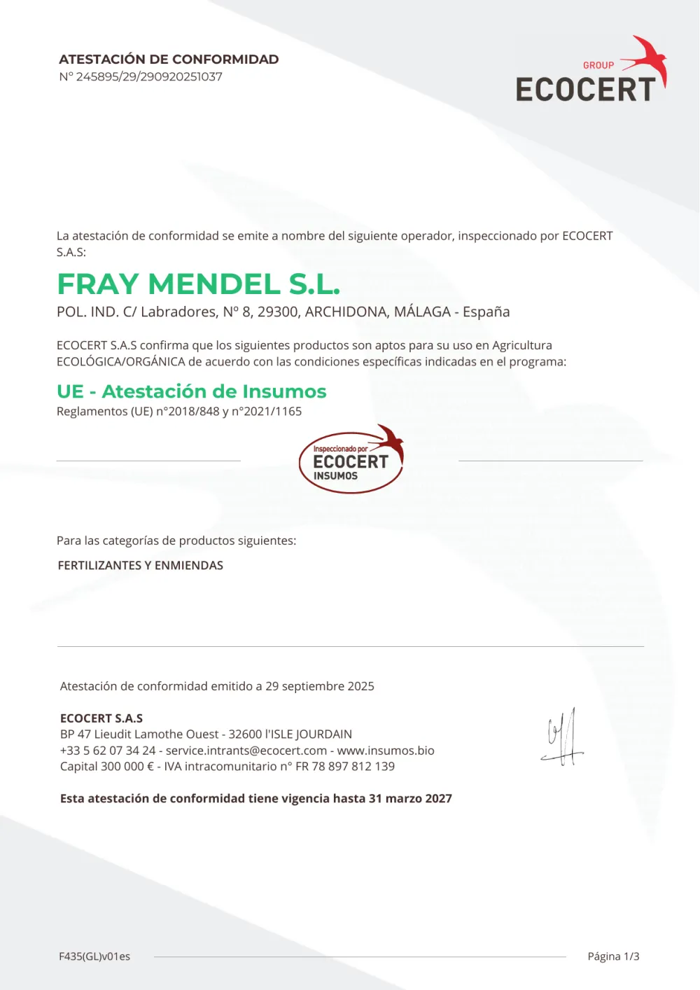 Primera página de la Atestación UE Nº 245895/29/290920251037, reproducida entera y sin recortar: encabezado y sello de ECOCERT S.A.S, el nombre y el domicilio del operador inspeccionado, el programa «UE - Atestación de Insumos», la categoría FERTILIZANTES Y ENMIENDAS, las dos fechas, la línea de contacto del emisor y una rúbrica manuscrita sin nombre que forma parte del impreso.