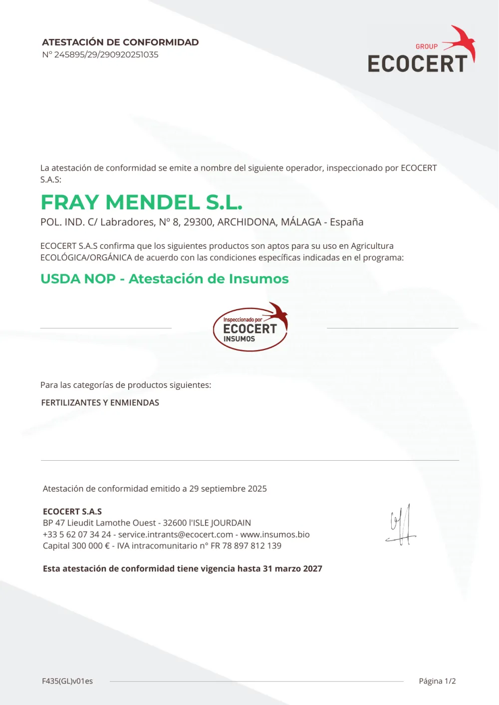 Primera página de la Atestación USDA NOP Nº 245895/29/290920251035, reproducida entera y sin recortar: encabezado y sello de ECOCERT S.A.S, el nombre y el domicilio del operador inspeccionado, el programa «USDA NOP - Atestación de Insumos», la categoría FERTILIZANTES Y ENMIENDAS, las dos fechas, la línea de contacto del emisor y una rúbrica manuscrita sin nombre que forma parte del impreso.